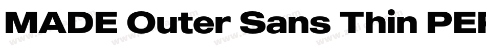 MADE Outer Sans Thin PERSONAL USE字体转换